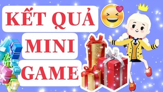 KẾT QUẢ MINI GAME CẢ NHÀ ƠI