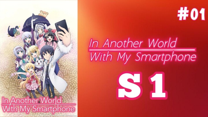 In Another World With My Smartphone EP1