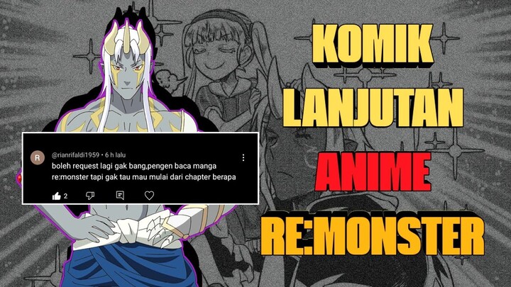 KOMIK LANJUTAN || ANIME || Re:Monster || chapter berapa⁉️