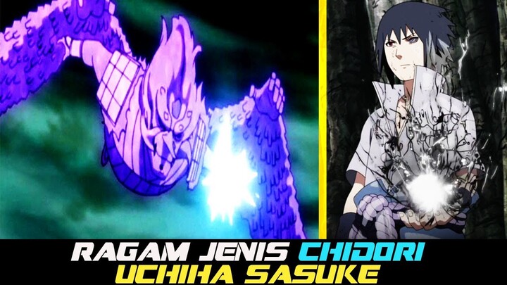 Jutsu Rank-A !! Inilah 9 Jenis Chidori Uchiha Sasuke