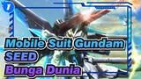 [Mobile Suit Gundam SEED/MAD] Bunga Dunia, Kira Yamato, Demi Kebebasan Gundam_1