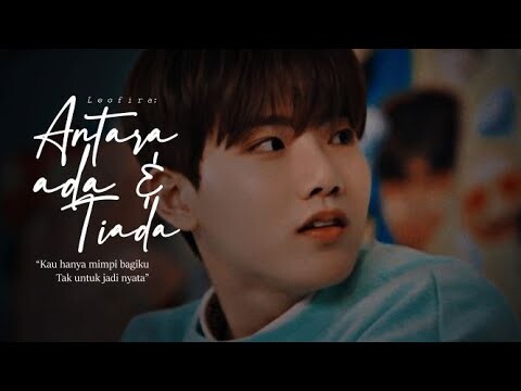 Antara Ada dan Tiada - Junkyu II FMV