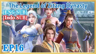 【ENG SUB】The Legend of Zitang Dynasty EP16 1080P