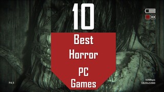 Best HORROR Games | TOP10 Horror PC Games