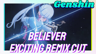 Believer Exciting remix cut