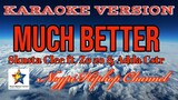 Much Better | KARAOKE VERSION | Skusta Clee ft. Zo zo & Adda Cstr | Instrumental Beat
