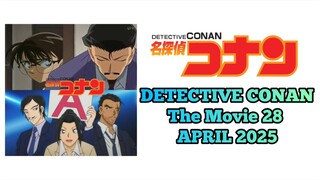 Detective Conan Movie 28 ( Segera April 2025 ) spoiler!!!