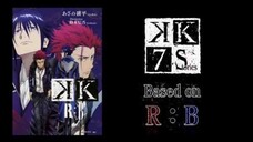 K: Seven Stories Movie 1 – R:B – Blaze Part 1 [Sub Indo]