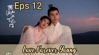 Love Forever Young _ Sub Indo / eps.12