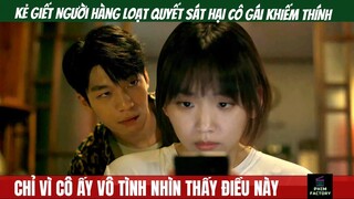 Cô Gái Khiếm Thính Bị Kẻ Sát Nhân Truy Sát Chỉ Vì Lý Do Này | Review Phim | Phim Factory #61