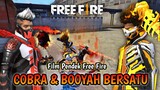 FILM PENDEK FREE FIRE! COBRA & BOOYAH BERSATU!!