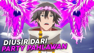 Mc Diusir dari Party Pahlawan tapi Aslinya Overpower