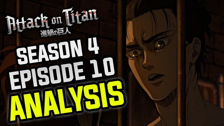 A SOUND ARGUMENT! Attack on Titan Season 4 Episode 10 Breakdown/Analysis!
