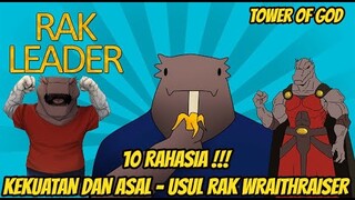 INILAH 10 RAHASIA DIBALIK KEKUATAN DAN ASAL - USUL RAK WRAITHRAISER DI ANIME TOWER OF GOD!!!