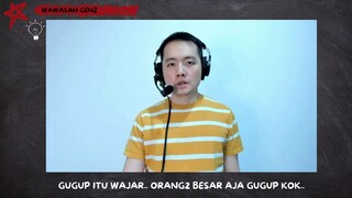 Gugup itu Wajar Orang Besar aja Gugup kok