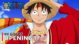 One Piece - Opening 17 【Wake up!】 4K 60FPS Creditless | CC