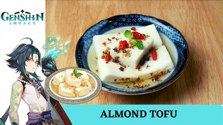 Genshin Impact Recipe #8 / Almond Tofu / Xiao's favorite dish.