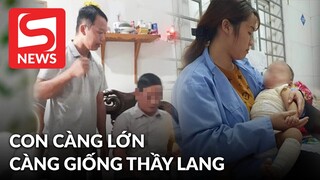 Vụ chữa hiếm muộn: Con càng lớn càng giống thầy lang nên đi xét nghiệm ADN