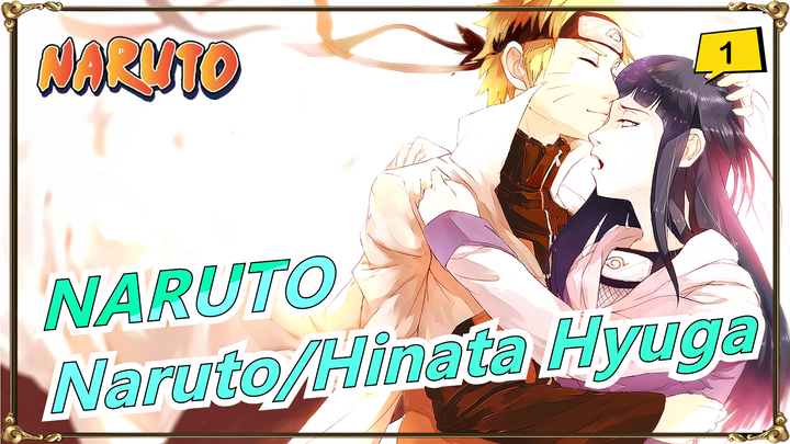 [NARUTO] [Naruto&Hinata Hyuga] Anh ta cứu cô ấy với nụ cười_1