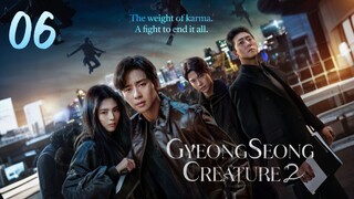 🇰🇷EP. 6 GYEONGSEONG CREATURE 2 (2024) HD | ENG SUB | Sci-fi/Action/Thriller