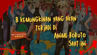 8 kemungkinan yang akan terjadi di anime boruto saat ini