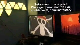 Tetap nonton One piece