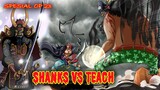 MAKIN SANGAR !! Akhir arc Wano Akan Menyajikan Duel SHANKS VS TEACH Seru gak tuh ?? ( One Piece )