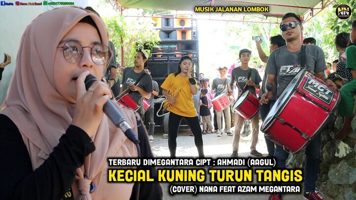 TERBARU !!! KECIAL KUNING TURUN TANGIS COVER NANA FEAT AZAM MEGANTARA