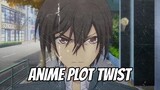 Anime dengan Plot Twist Gokil
