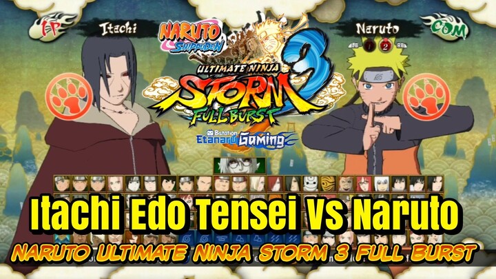 Naruto Ketemu Itachi Edo Tensei ‼️ VS Battle Naruto Ultimate Ninja Storm 3 Full Burst Gameplay