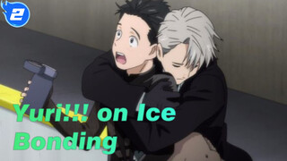 Yuri!!! on Ice|[Victor &Yuri/AMV]Bonding_2