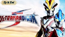 Ultraman Ginga S ตอน 16 จบ พากย์ไทย