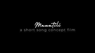 MANATILI | 08.06.21 | SHORT SONG CONCEPT FILM | FIRST SINGLE TEASER