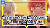 [Assassination Classroom / Karma & Nagisa] What I See Is All the Images of You_2