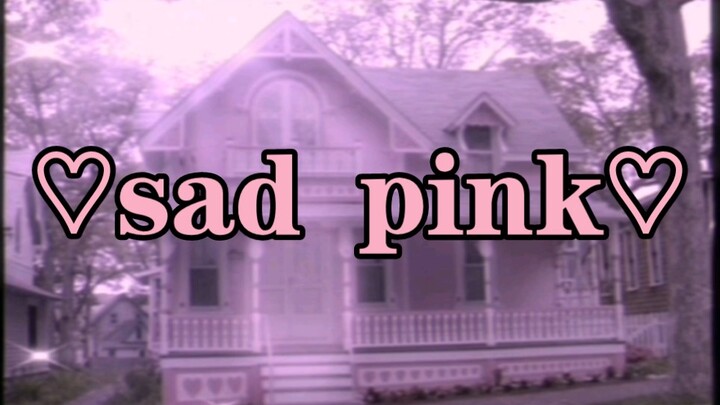 ♡•°Â`•• [ SADPINK ] ••´Â°•♡