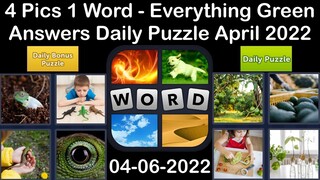 4 Pics 1 Word - Everything Green - 06 April 2022 - Answer Daily Puzzle + Bonus Puzzle