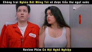 [Review Phim] Chàng Trai Nghèo Rớt Mồng Tơi Húp Được Tiểu Thư Mọng Nước | Jennifer Connelly