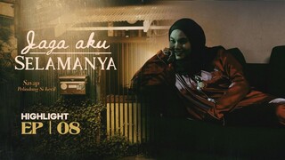 Jaga Aku Selamanya Episod 8