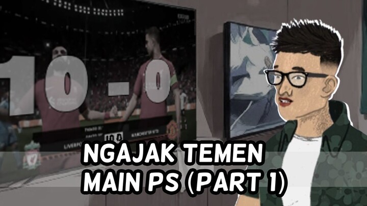 Persahabatan Diuji Saat Ngajak Temen Main PS!
