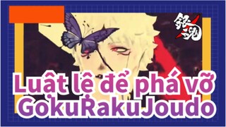 [Luật lệ để phá vỡ/MMD] GokuRakuJoudo