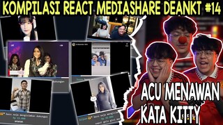 KOMPILASI REACT MEDIASHARE DEANKT #15 - AVV KITTY