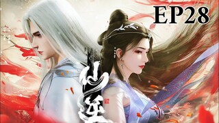 EP28 💞🌟  |  ENG SUB  ，【 仙逆, 王林  | Renegade Immortal 】|  HD 1080p  |