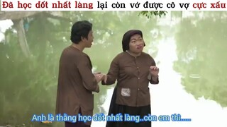 Đã học dốt lại còn cưới được cô vợ cực xấu