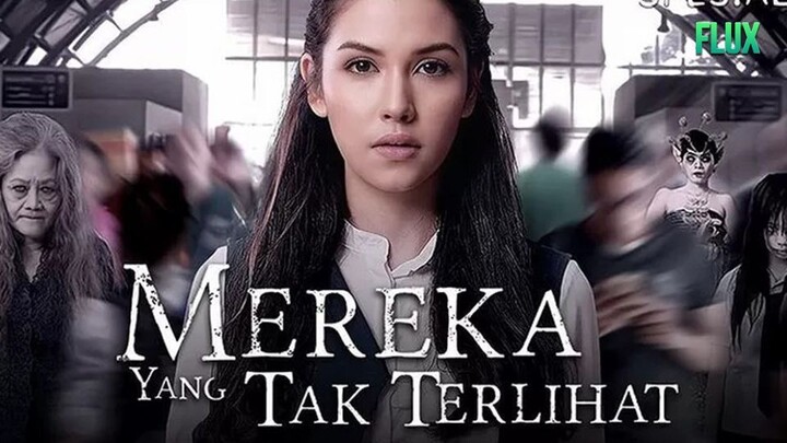 Mereka Yang Tak Terlihat (2017)