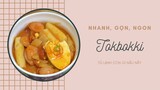 Bếp lười #3 : Tokbokki " ngon nhức nách " trong những ngày giãn cách