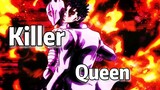 ⚡【JOJO Yoshikage Kira】⚡[Killer Queen] Art is Explosion