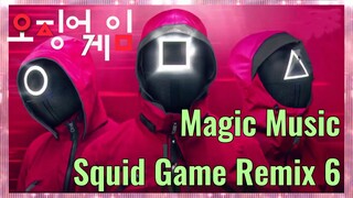 Musik ajaib Squid Game Remix 6