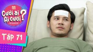 Cưới Ai Ai Cưới | Tập 71 Full: Đời lên voi xuống chó, Thế Sĩ phá sản trong một nốt nhạc