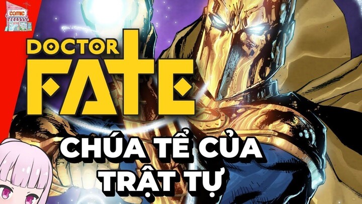 DOCTOR FATE LÀ AI? | NGUỒN GỐC VÀ SỨC MẠNH | TẠP HÓA COMIC