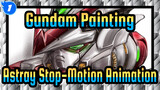 [Gundam Painting] Inspired By Astray Stop-Motion Animation_1